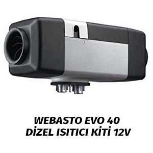 Webasto EVO 40 Dizel Isıtıcı 12V 24V
